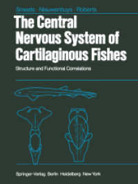 The Central Nervous System of Cartilaginous Fishes : Structure and Functional Correlations