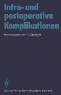 Intra- und postoperative Komplikationen （2014. viii, 164 S. VIII, 164 S. 27 Abb. 244 mm）