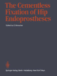 The Cementless Fixation of Hip Endoprostheses （Reprint）