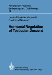 Hormonal Regulation of Testicular Descent (Advances in Anatomy, Embryology and Cell Biology) （Reprint）