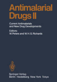 Antimalarial Drug II : Current Antimalarial and New Drug Developments (Handbook of Experimental Pharmacology / Antimalarial Drugs) （Reprint）