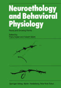 Neuroethology and Behavioral Physiology : Roots and Growing Points （Reprint）