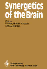 Synergetics of the Brain : Proceedings of the International Symposium on Synergetics at Schloss Elmau, Bavaria, May 2 - 7, 1983 (Springer Series in Sy （Reprint）