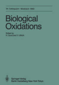 Biological Oxidations: 34. Colloquium, 14.-16. April 1983 (Colloquium Der Gesellschaft F R Biologische Chemie in Mosbac) 〈34〉