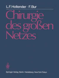 Chirurgie des großen Netzes （2014. x, 146 S. X, 146 S. 94 Abb. 279 mm）