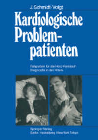 Kardiologische Problempatienten : Fallgruben Fur Die Herzkreislaufdiagnostik in Der Praxis （Reprint）