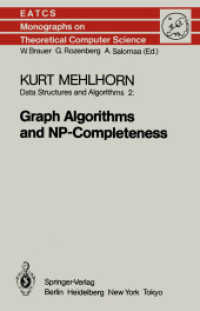 Data Structures and Algorithms 2 : Graph Algorithms and Npcompleteness (Monographs in Theoretical Computer Science. an Eatcs Series) （Reprint）
