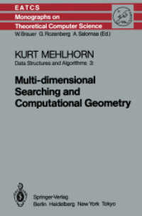 Data Structures and Algorithms 3 : Multidimensional Searching and Computational Geometry (Monographs in Theoretical Computer Science. an Eatcs Series) （Reprint）