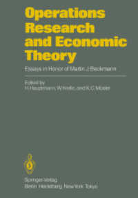 Operations Research and Economic Theory : Essays in Honor of Martin J. Beckmann （Reprint）