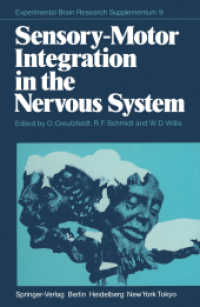 Sensory-Motor Integration in the Nervous System (Experimental Brain Research Series) （Reprint）