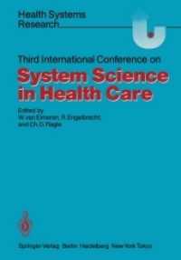 Third International Conference on System Science in Health Care : Troisime Confrence Internationale Sur La Science Des Systmes Dans Le Domaine De La S （Bilingual）