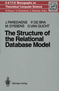 The Structure of the Relational Database Model (Monographs in Theoretical Computer Science. An EATCS Series .17) （Softcover reprint of the original 1st ed. 1989. 2013. x, 233 S. X, 233）
