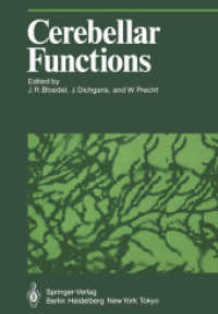 Cerebellar Functions (Proceedings in Life Sciences) （Reprint）