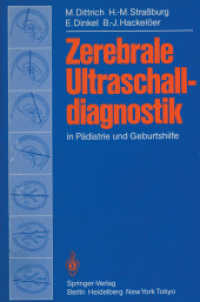 Zerebrale Ultraschalldiagnostik in Padiatrie Und Geburtshilfe （Reprint）