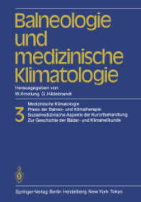Balneologie Und Medizinische Klimatologie : Medizinische Klimatologie, Praxis Der Balneo Und Klimatherapie. Sozialmedizinische Aspekte Der Kurortbehan （Reprint）