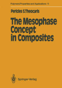 The Mesophase Concept in Composites (Polymers - Properties and Applications) （Reprint）