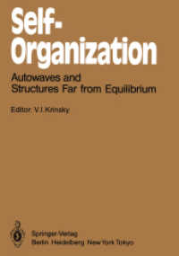 Self-Organization : Autowaves and Structures Far from Equilibrium (Springer Series in Synergetics) （Reprint）