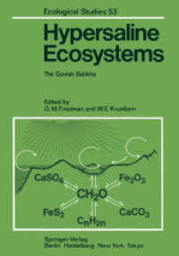 Hypersaline Ecosystems : The Gavish Sabkha (Ecological Studies) （Reprint）