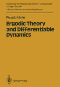 Ergodic Theory and Differentiable Dynamics (Ergebnisse Der Mathematik Und Ihrer Grenzgebiete. 3. Folge a Series of Modern Surveys in Mathematics) （Reprint）