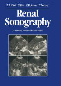 Renal Sonography （2. Aufl. 2013. xi, 210 S. XI, 210 p. 279 mm）