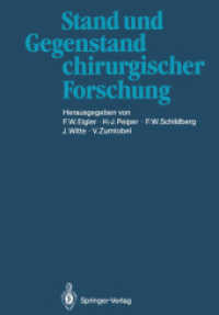 Stand und Gegenstand chirurgischer Forschung （2011. xvi, 518 S. XVI, 518 S. 244 mm）