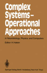 Complex Systems - Operational Approaches in Neurobiology, Physics, and Computers : Proceedings of the International Symposium on Synergetics at Schlos （Reprint）