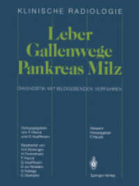 Leber Gallenwege Pankreas Milz : Diagnostik Mit Bildgebenden Verfahren (Klinische Radiologie) （Reprint）