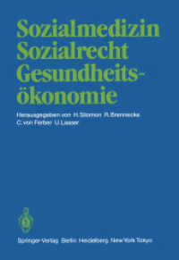 Sozialmedizin Sozialrecht Gesundheitsokonomie : Wissenschaftliche Jahrestagung 1984 Der Deutschen Gesellschaft Fur Sozialmedizin 20.22. September 1984 （Reprint）