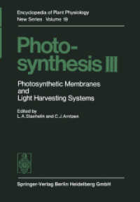Photosynthesis III : Photosynthetic Membranes and Light Harvesting Systems (Encyclopedia of Plant Physiology)