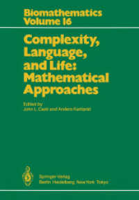 Complexity, Language, and Life: Mathematical Approaches (Biomathematics) 〈16〉