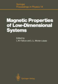 Magnetic Properties of Low-Dimensional Systems : Proceedings of an International Workshop Taxco, Mexico, January 6 - 9, 1986 (Springer Proceedings in （Reprint）