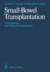 Small-Bowel Transplantation : Experimental and Clinical Fundamentals （Reprint）