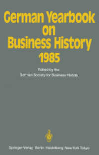 German Yearbook on Business History 1985 (German Yearbook on Business History .1985) （Softcover reprint of the original 1st ed. 1986. 2013. viii, 164 S. VII）
