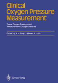 Clinical Oxygen Pressure Measurement : Tissue Oxygen Pressure and Transcutaneous Oxygen Pressure （Reprint）