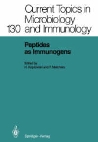 Peptides as Immunogens (Current Topics in Microbiology and Immunology) （Reprint）