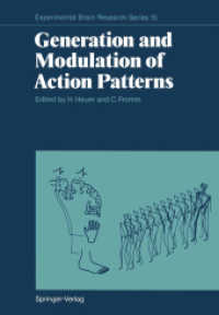 Generation and Modulation of Action Patterns (Experimental Brain Research Series) （Reprint）
