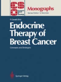 Endocrine Therapy of Breast Cancer : Concepts and Strategies (Eso Monographs) （Reprint）