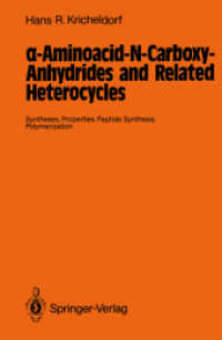 A-Aminoacid-N-Carboxy-Anhydrides and Related Heterocycles :  Syntheses, Properties, Peptide Synthesis, Polymerization （Reprint）