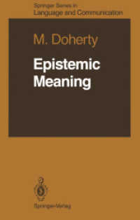 Epistemic Meaning (Springer Series in Language and Communication) （Reprint）
