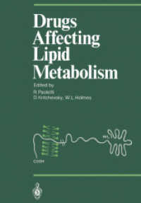 Drugs Affecting Lipid Metabolism (Proceedings in Life Sciences) （Softcover reprint of the original 1st ed. 1987. 2011. xvi, 451 S. XVI,）