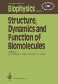 Structure, Dynamics and Function of Biomolecules: The First Ebsa Workshop a Marcus Wallenberg Symposium (Springer Series in Biophysics) 〈1〉
