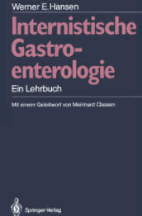 Internistische Gastroenterologie : Ein Lehrbuch （Softcover reprint of the original 1st ed. 1987. 2013. xvi, 520 S. XVI,）