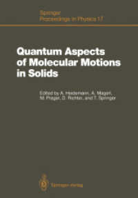 Quantum Aspects of Molecular Motions in Solids: Proceedings of an Ill-Iff Workshop, Grenoble, France, September 24 26, 1986 (Springer Proceedings in Physics (Paperback)) 〈17〉
