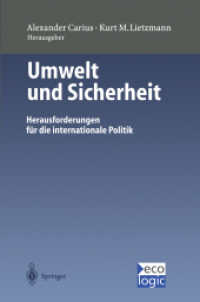 Umwelt Und Sicherheit : Herausforderungen Fur Die Internationale Politik (Beitrage Zur Internationalen Und Europaischen Umweltpolitik) （Reprint）