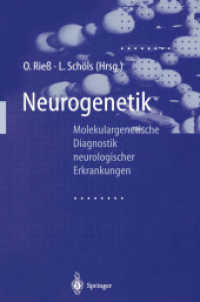 Neurogenetik : Molekulargenetische Diagnostik Neurologischer Erkrankungen （Reprint）
