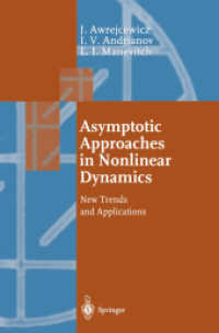 Asymptotic Approaches in Nonlinear Dynamics : New Trends and Applications (Springer Series in Synergetics) （Reprint）