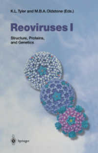 Reoviruses I : Structure, Proteins, and Genetics (Current Topics in Microbiology and Immunology) （Reprint）