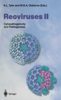Reoviruses II : Cytopathogenicity and Pathogenesis (Current Topics in Microbiology and Immunology) （Reprint）