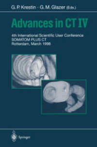 Advances in Ct IV : 4th International Scientific User Conference Somatom Plus Ct Rotterdam, March 1998 （Reprint）