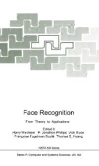 Face Recognition : From Theory to Applications (NATO Asi Series (Closed) / NATO Asi Subseries F: (Closed)) （Reprint）